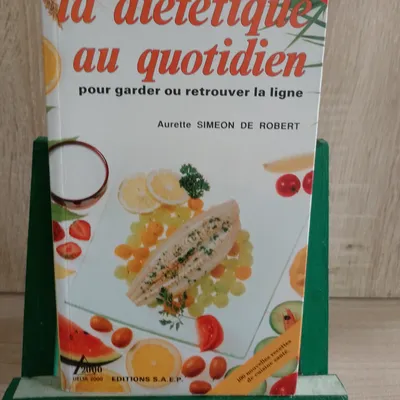 la diététique au quotidien, Simeon De Robert, Aurette